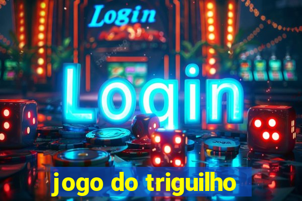 jogo do triguilho